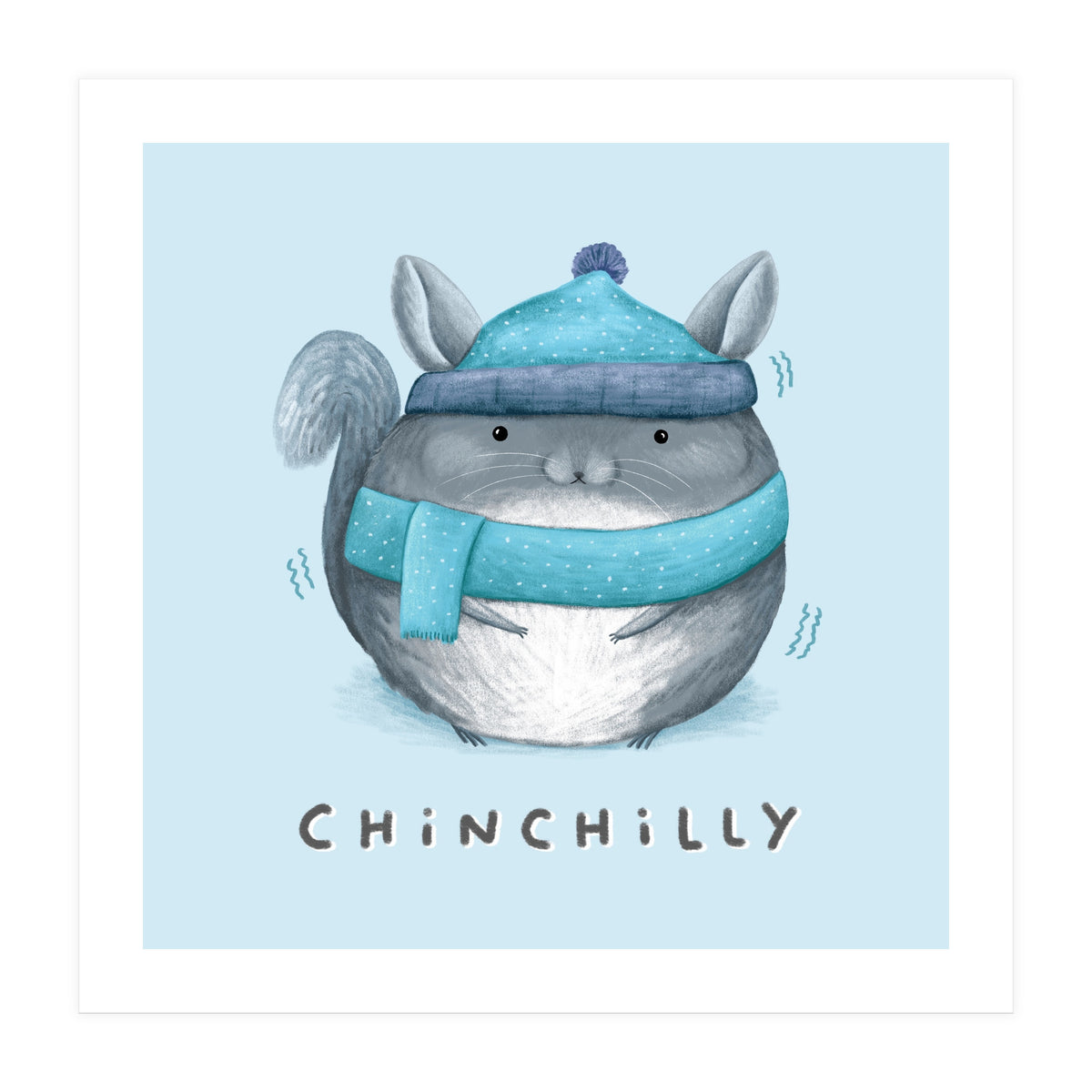 Chinchilly (Print Only)