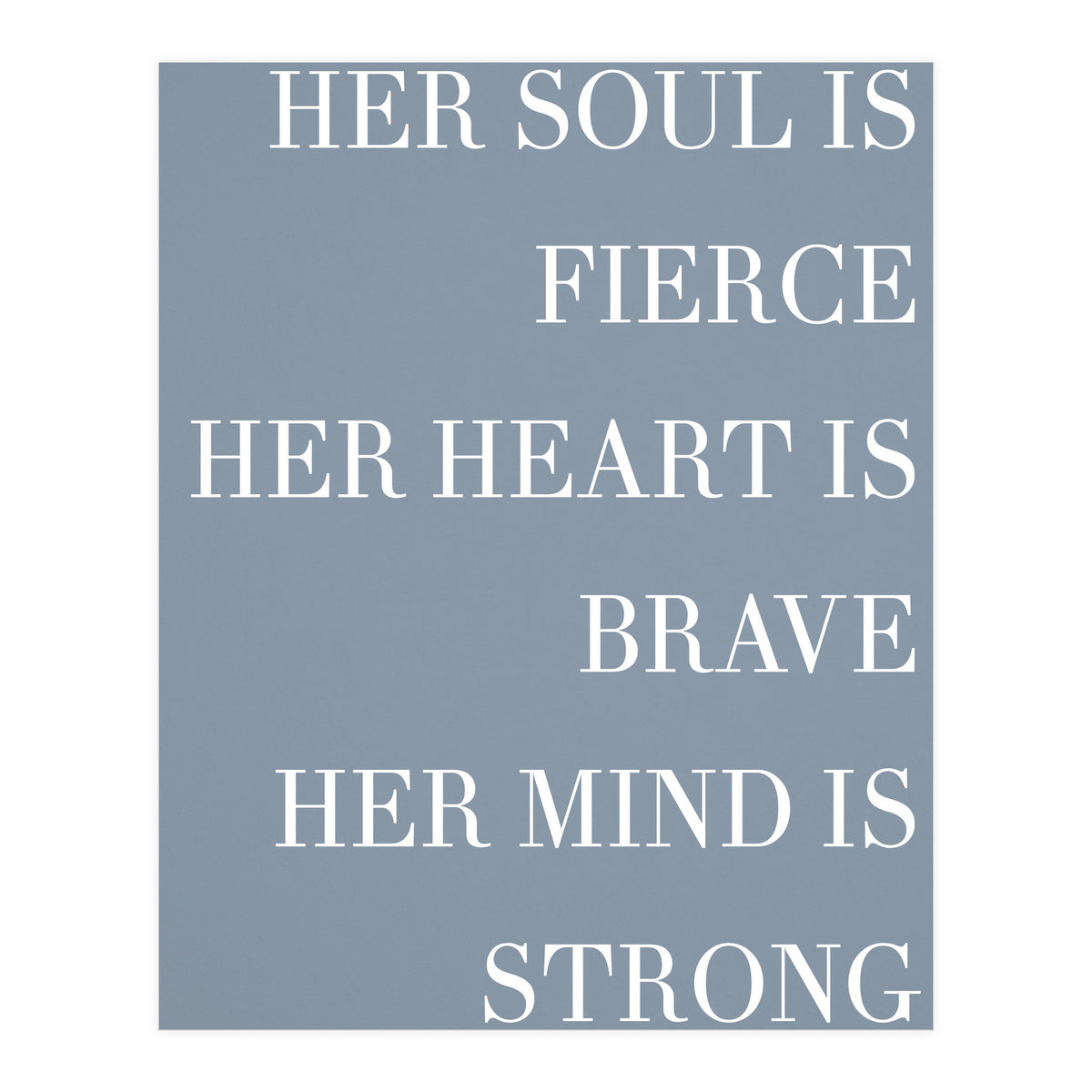 Fierce, Brave, Strong Female Empowerment Quote Blue (Print Only)