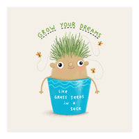 Grow Your Dreams (Print Only)