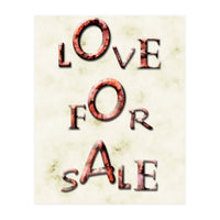 Love 4 sale (Print Only)