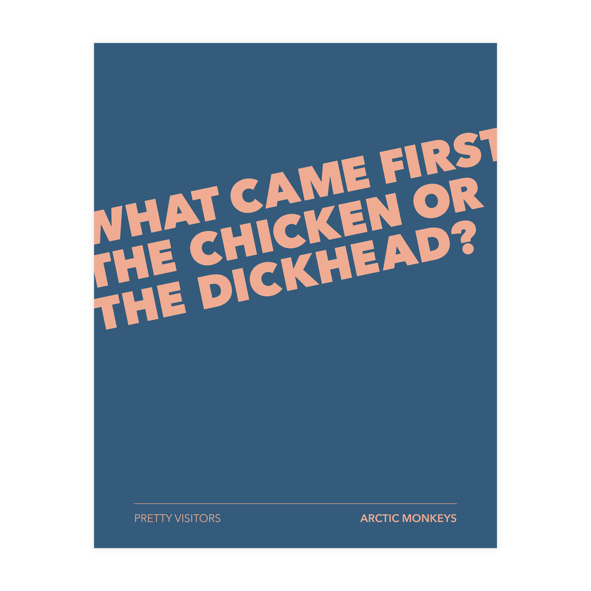 Arctic Monkeys - Pretty Visitors (Print Only)