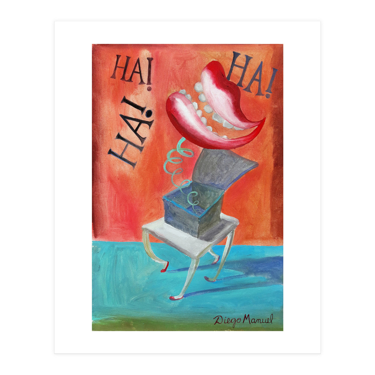 Ha Ha Ha (Print Only)