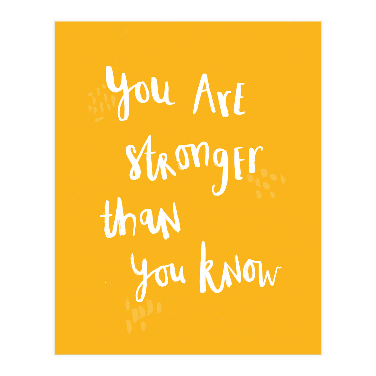 You Are Stronger Than You Know (Print Only)