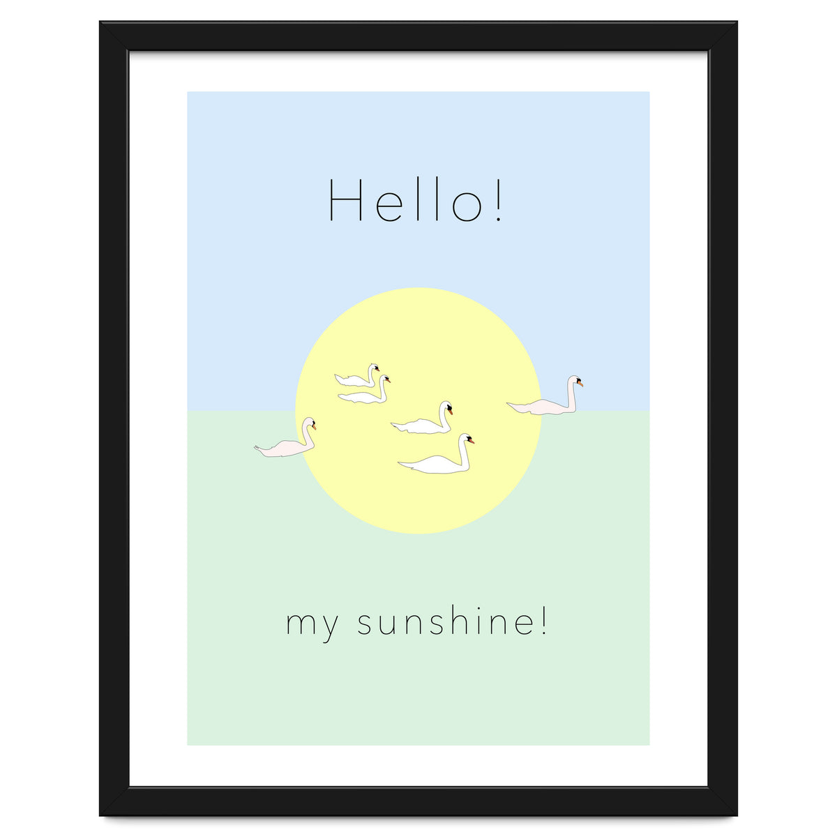 Hello! my sunshine! - Swan moon and Sun