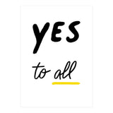 Yes to all (Print Only) thumbnail