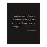 Happiness Can Be Found Dumbledore Quote (Print Only) thumbnail