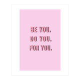 Be You Do You For Your Minimalistic Pink Copy (Print Only) thumbnail