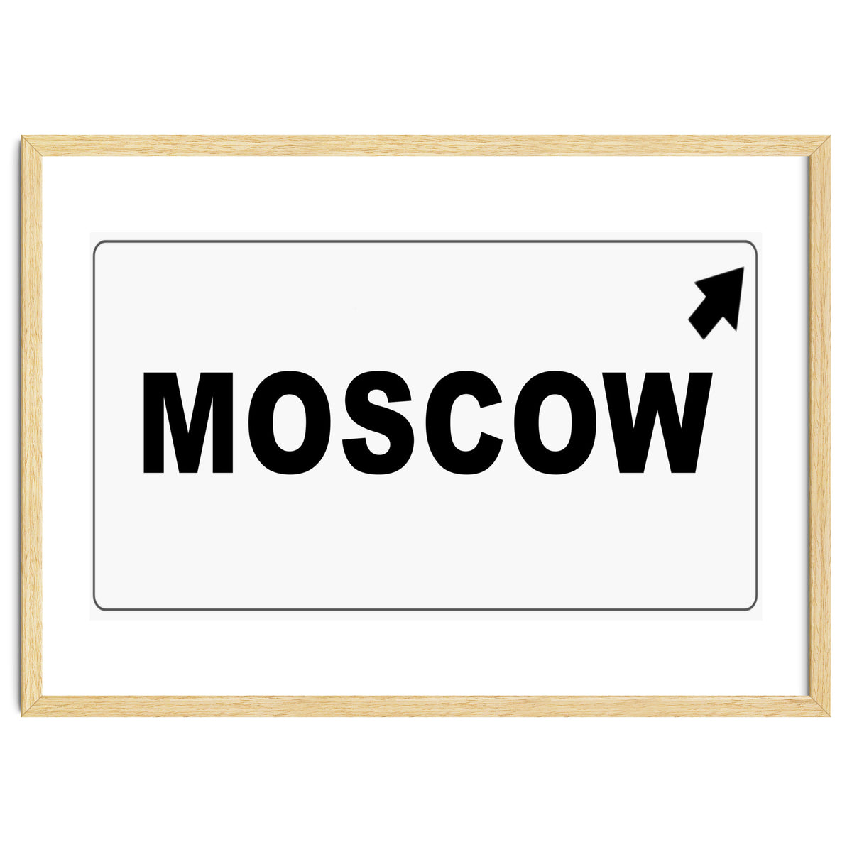 Let`s go to Moscow, Russia! White road sign