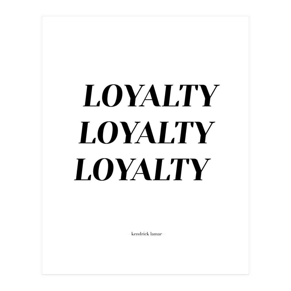 Loyalty (Print Only)