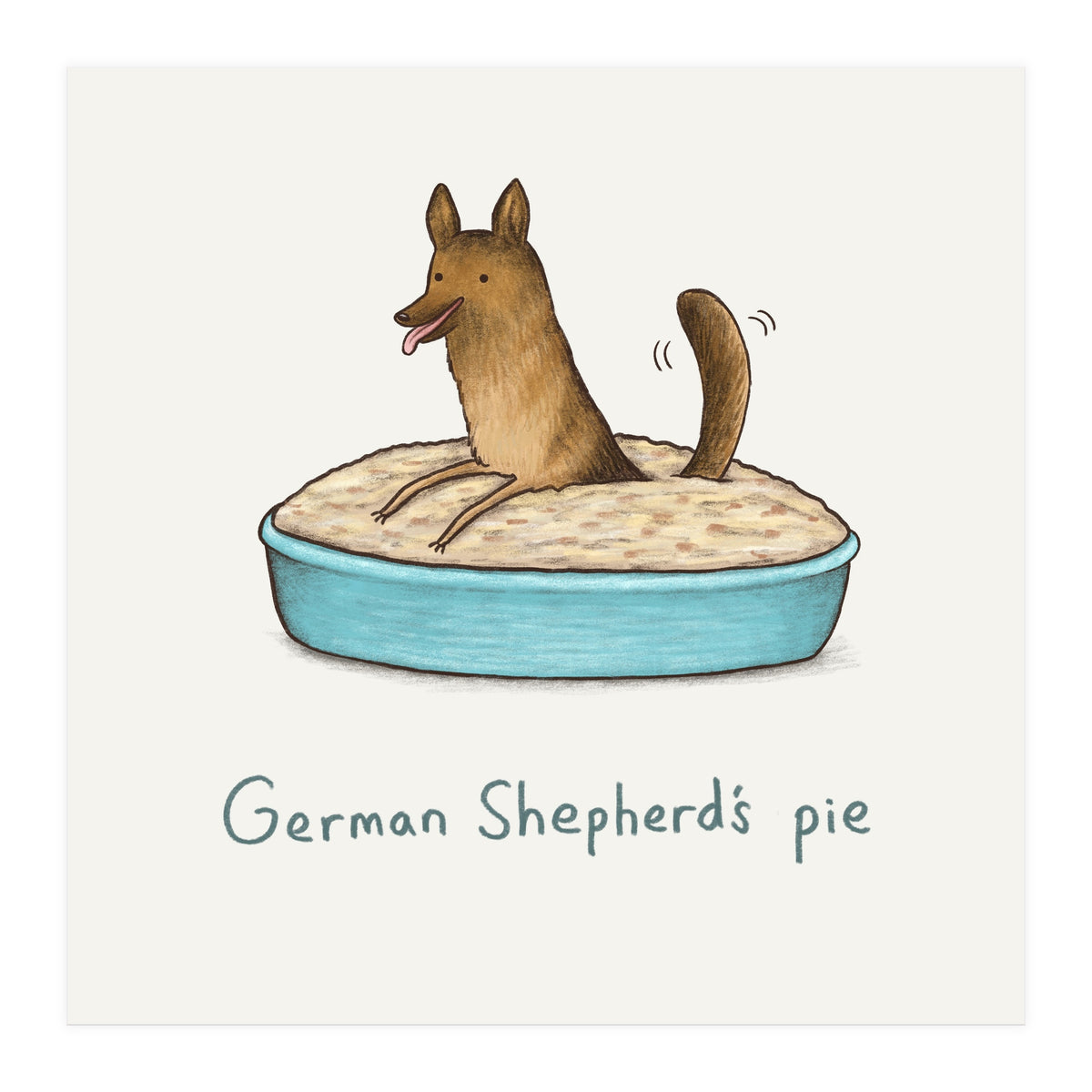 German Shepherds Pie (Print Only)