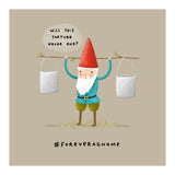 Forever a Gnome 3 (Print Only) thumbnail