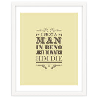 I Shot A Man In Reno