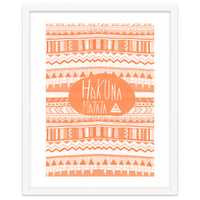 Hakuna Matata Orange Art Print