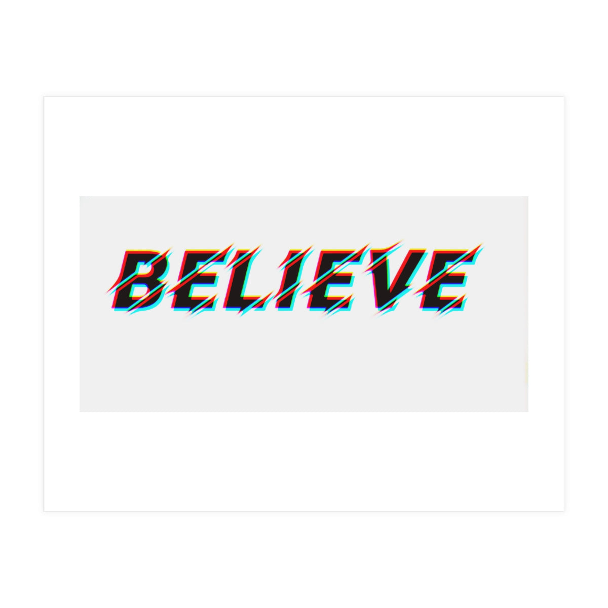 believe (Print Only)