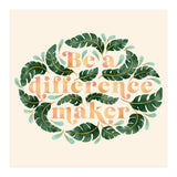 Be A Difference Maker (Print Only) thumbnail