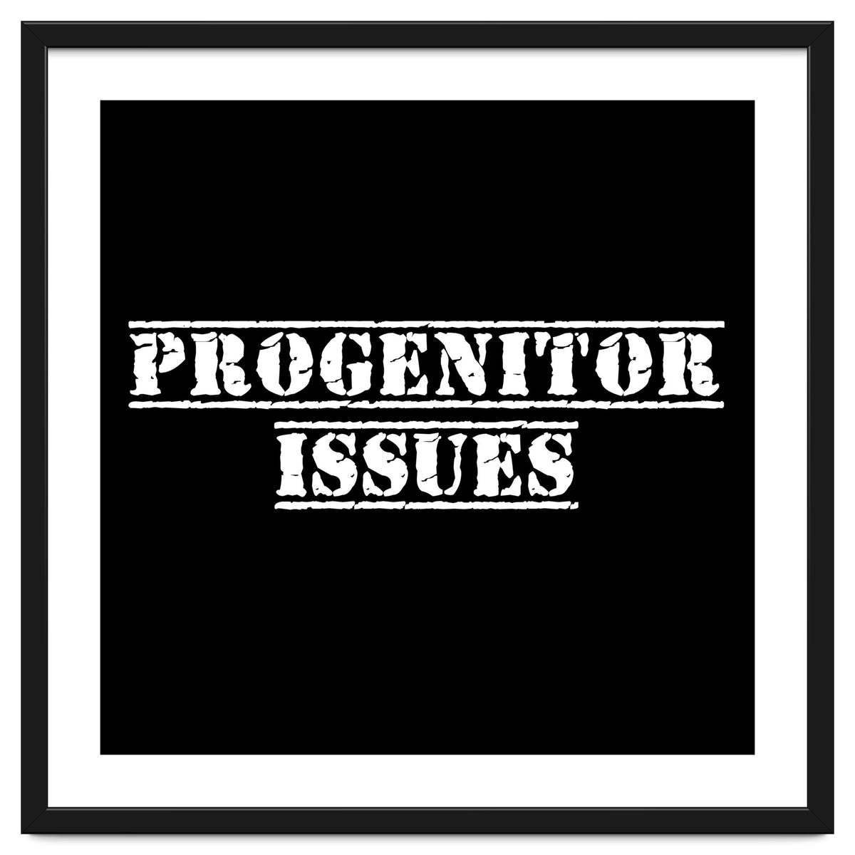 Progenitor Issues - Spaniard daddy issues