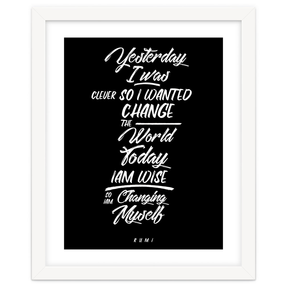 Changing Myself - Rumi Quote Typography