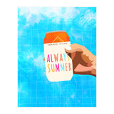 Always Summer (Print Only) thumbnail