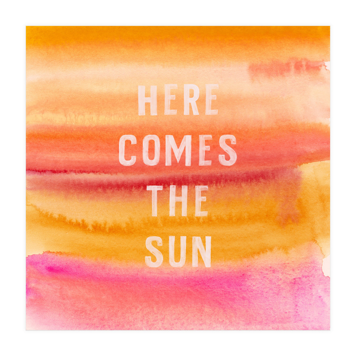 Here Comes The Sun  (Print Only)
