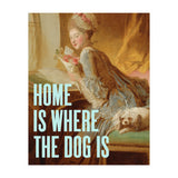 Home Is Where The Dog Is (Print Only) thumbnail