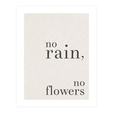 No Rain, No Flowers (Print Only) thumbnail