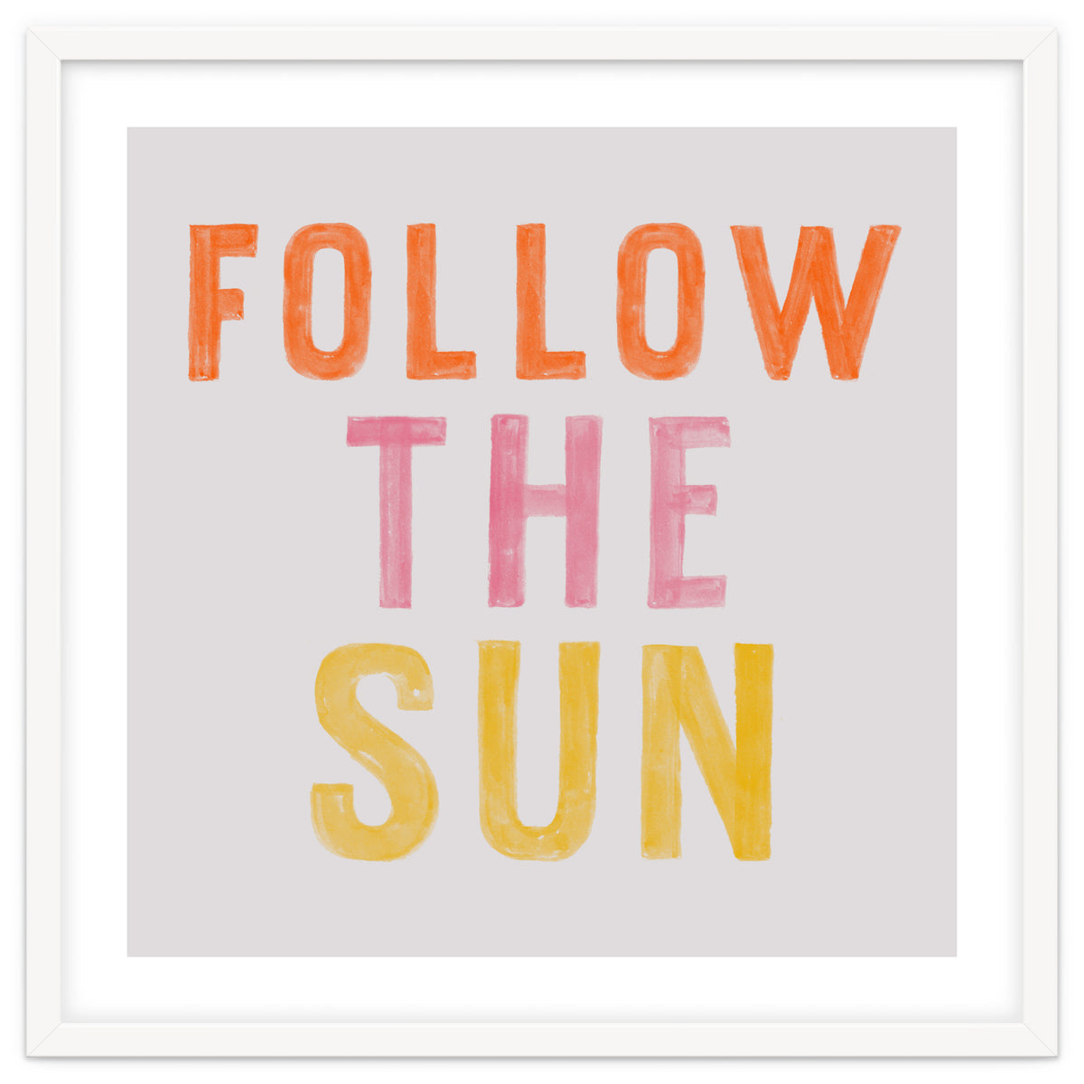 Follow The Sun