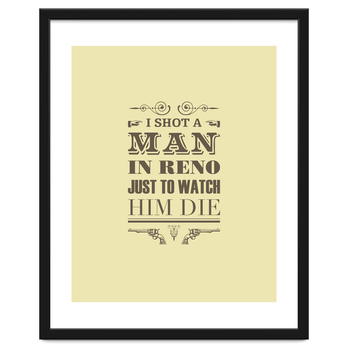 I Shot A Man In Reno