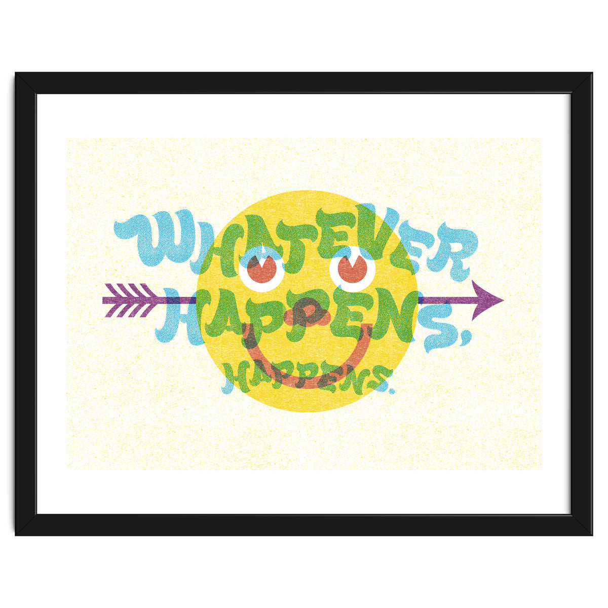 Whatever Happens Happens