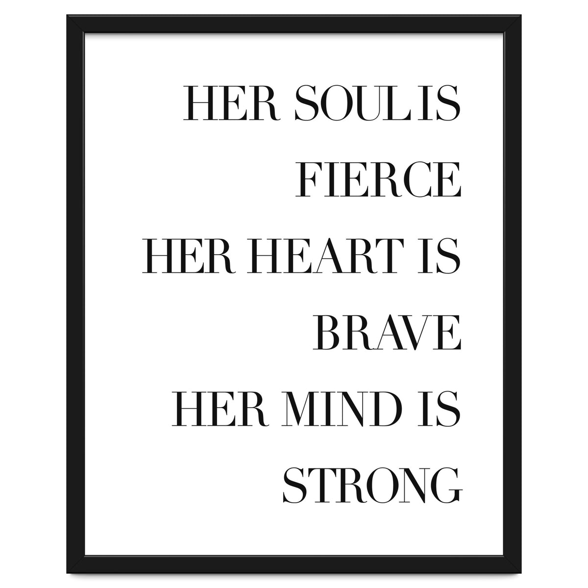 Fierce, Brave, Strong Female Empowerment Quote