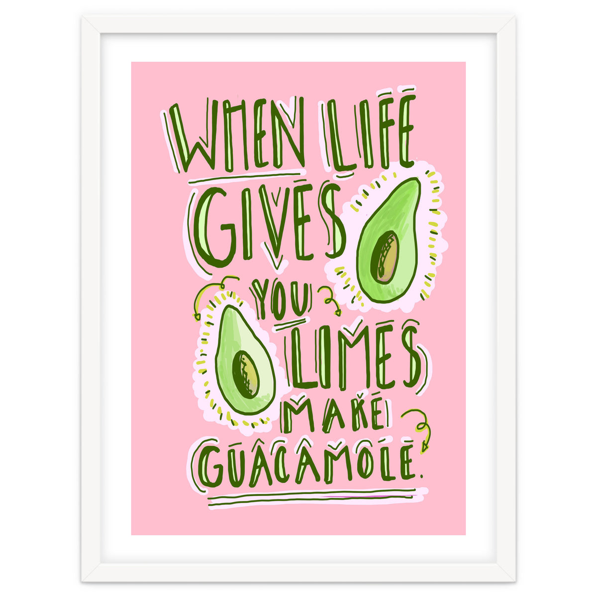 When Life Gives You Limes, Make Guacamole