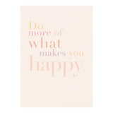Do More Of What Makes You Happy, Pastel (Print Only) thumbnail