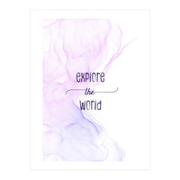 Explore the world | floating colors (Print Only)