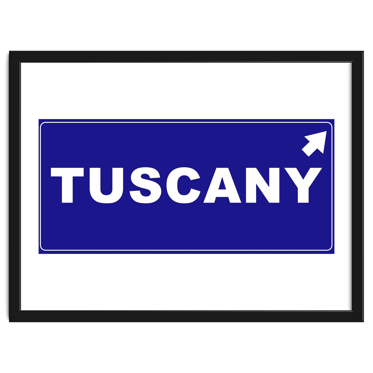 Let`s go to Tuscany, Italy! Blue road sign