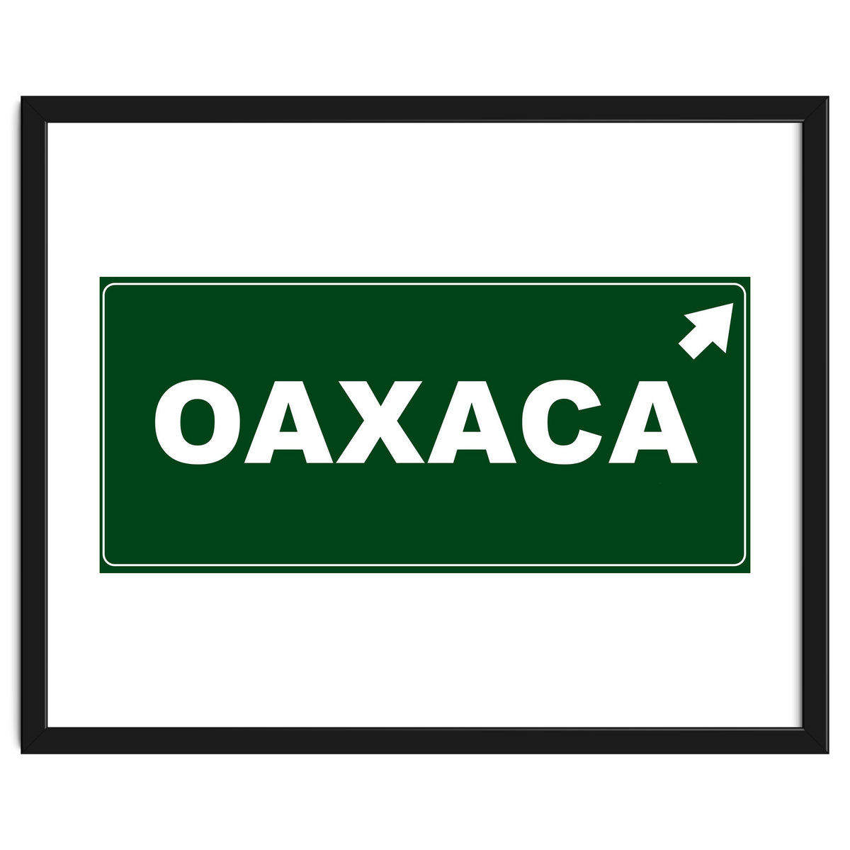 Let`s go to Oaxaca, Mexico! Green road sign