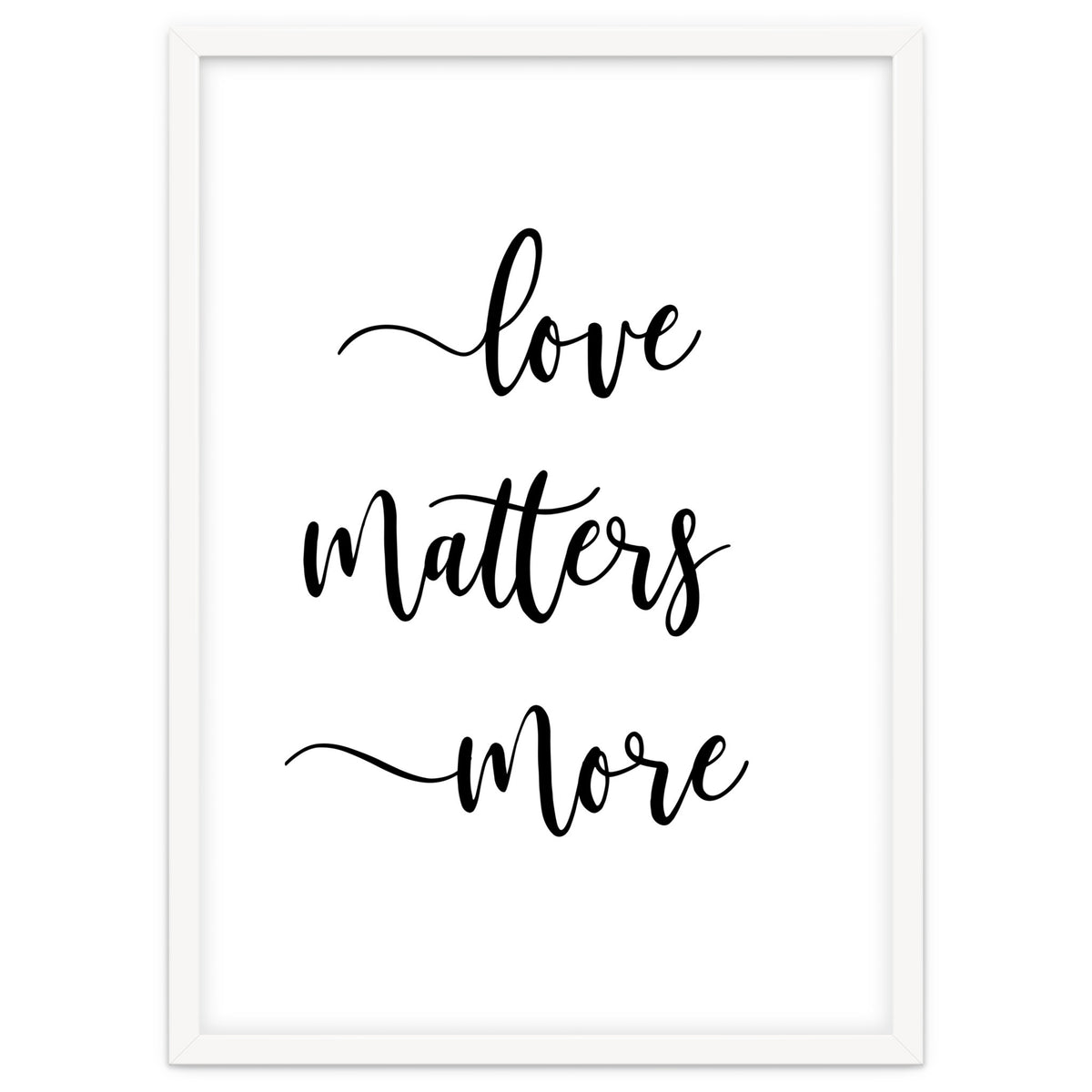 Love Matters More