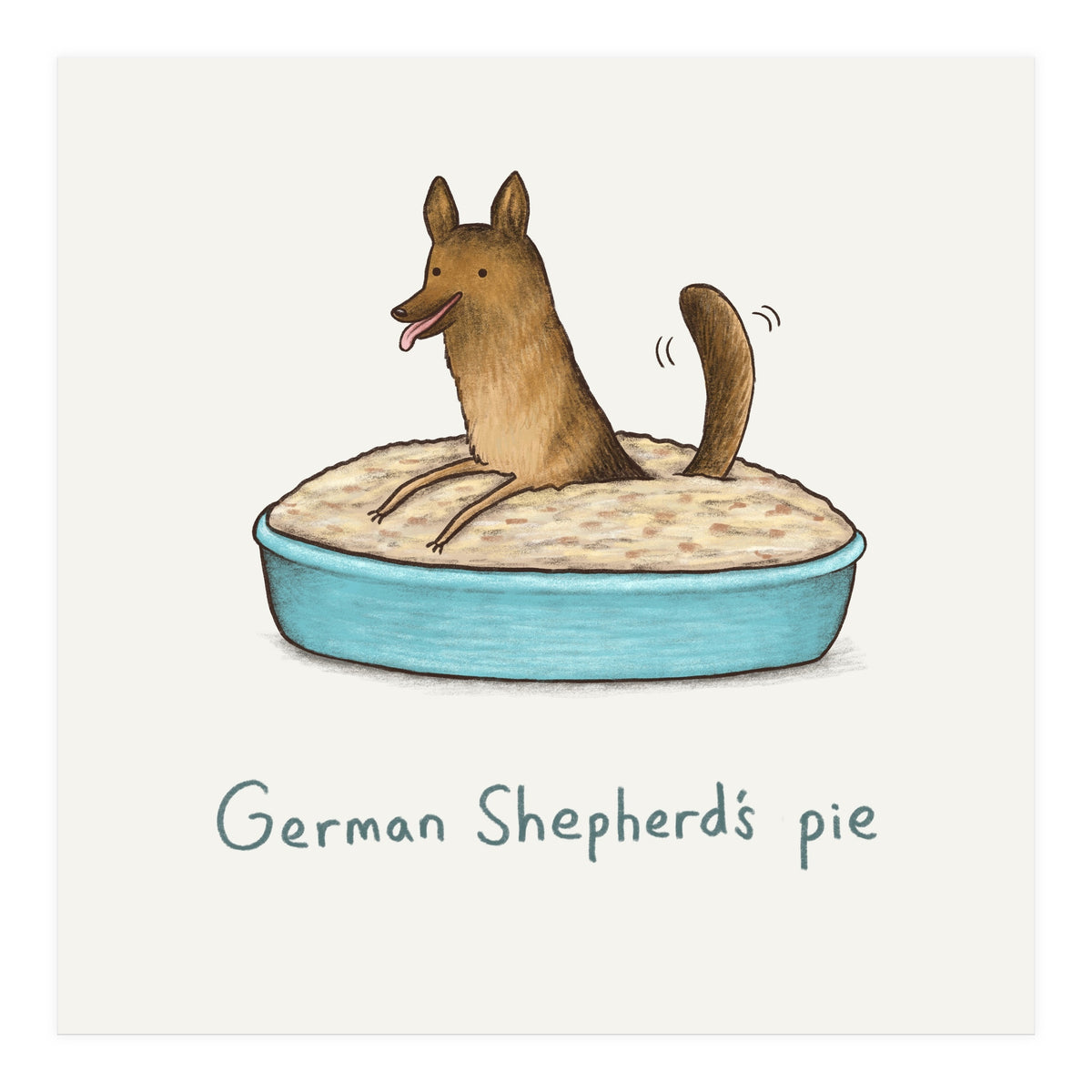 German Shepherds Pie (Print Only)
