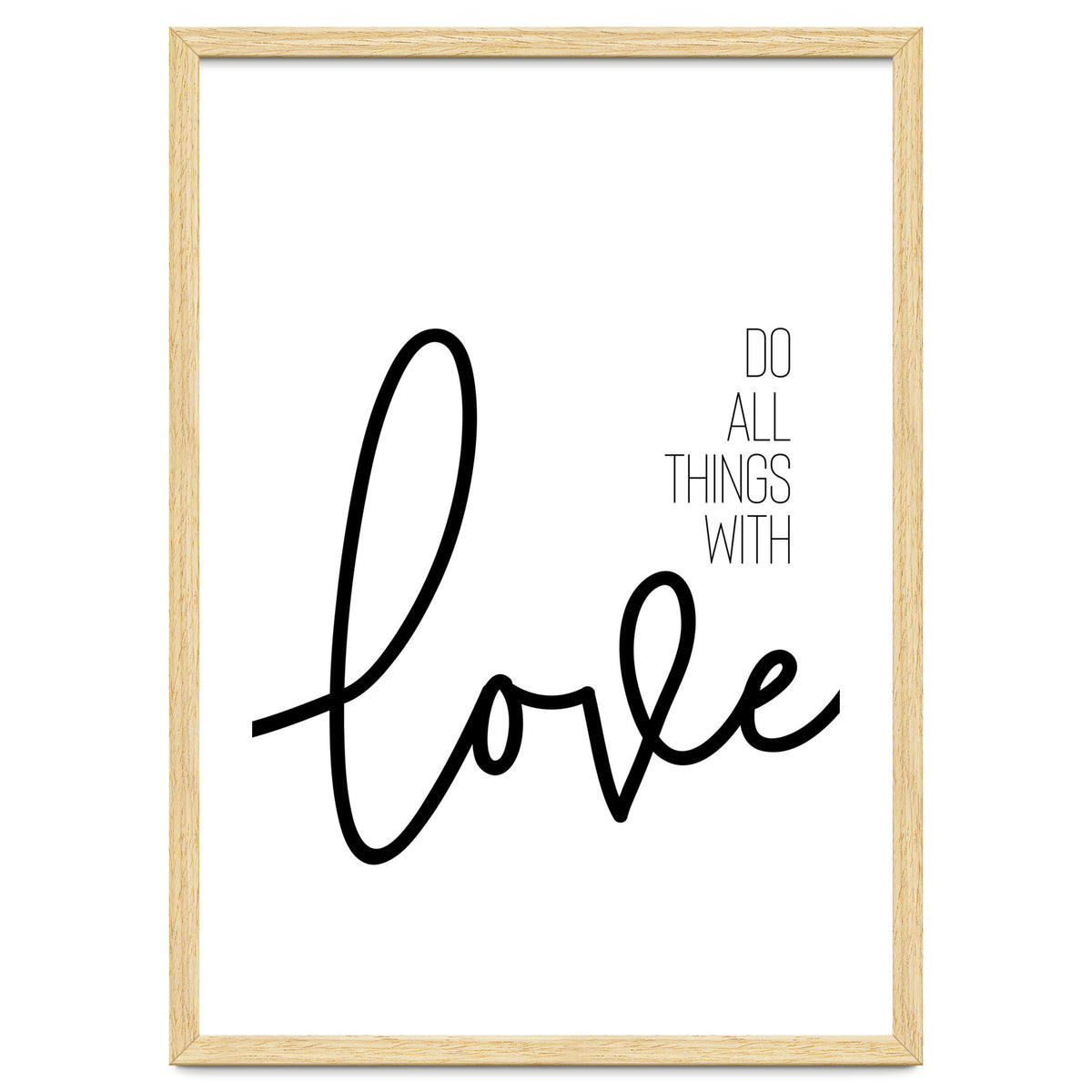 Do all things with love