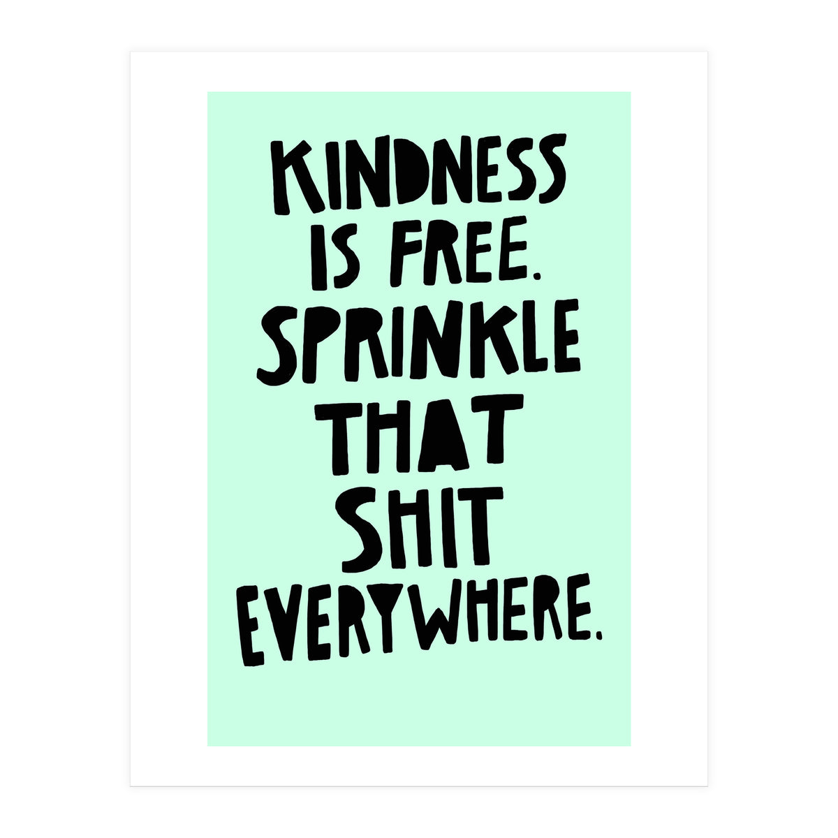 Sprinkle Kindness (Print Only)