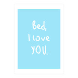 Bed I Love You (Print Only) thumbnail