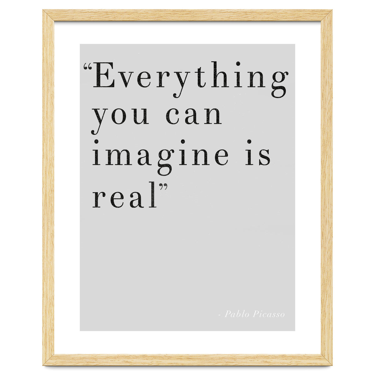 Everything You Can Imagine By Picasso, Grey