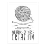 Weapons Of Mass Creation - Knitting (Print Only) thumbnail