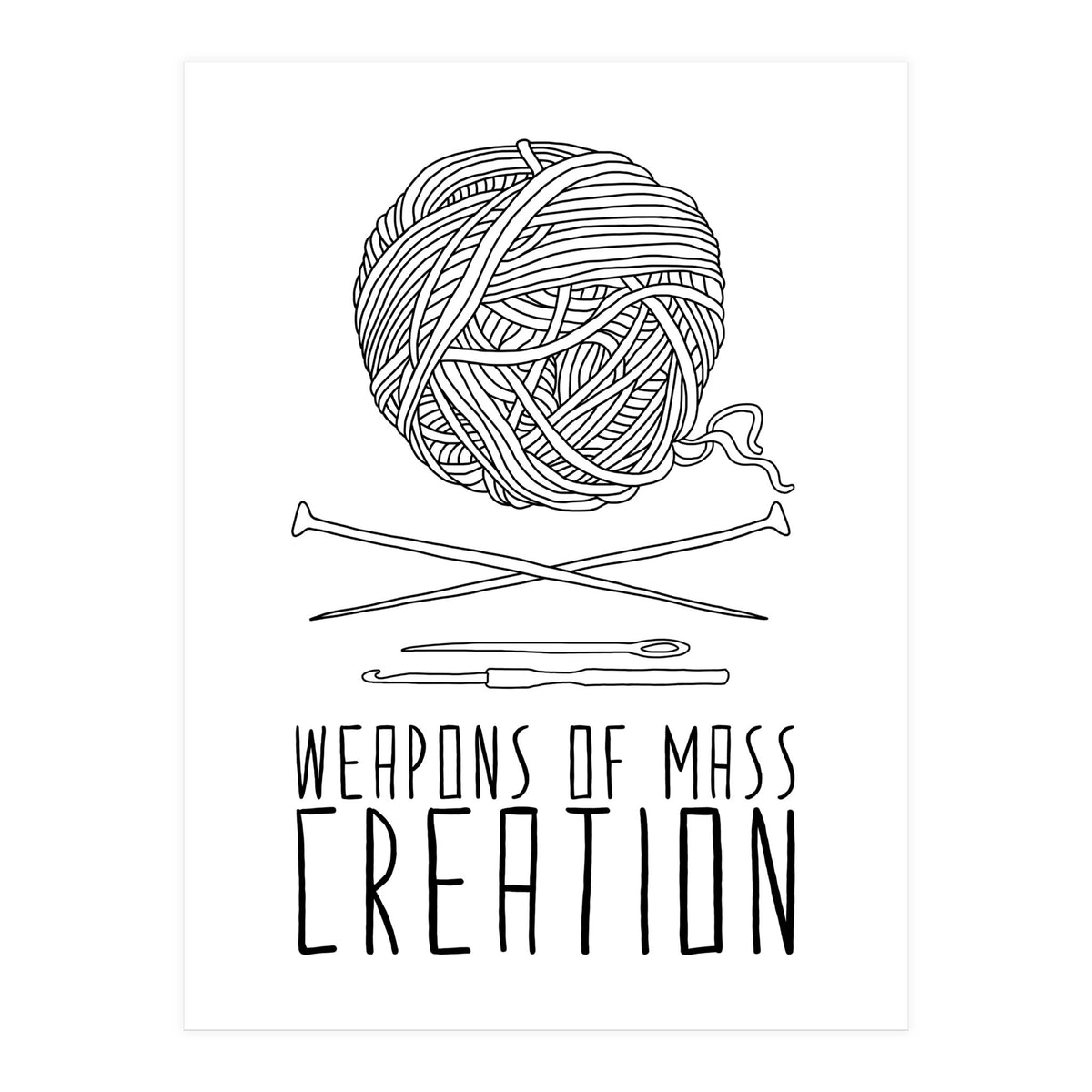 Weapons Of Mass Creation - Knitting (Print Only)