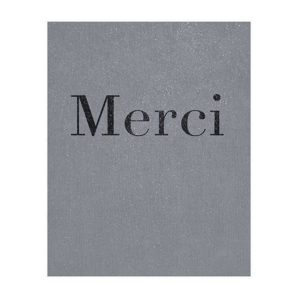 Merci, Dark Grey (Print Only)
