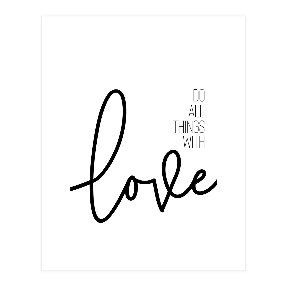 Do all things with love (Print Only)
