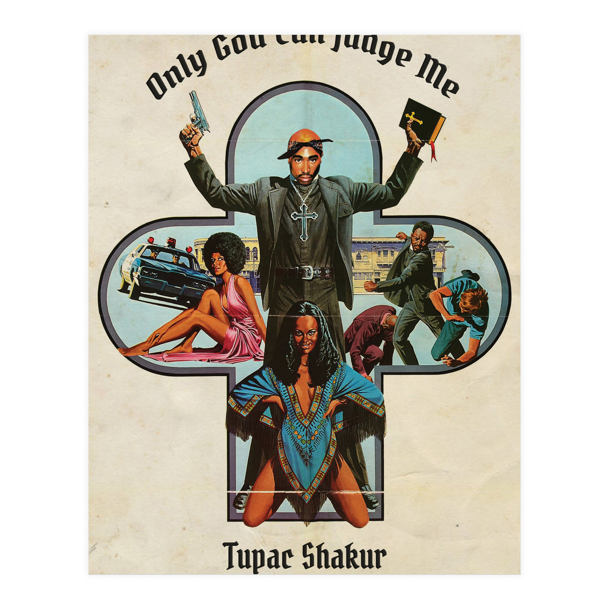 Only God Can Judge Me (Print Only)