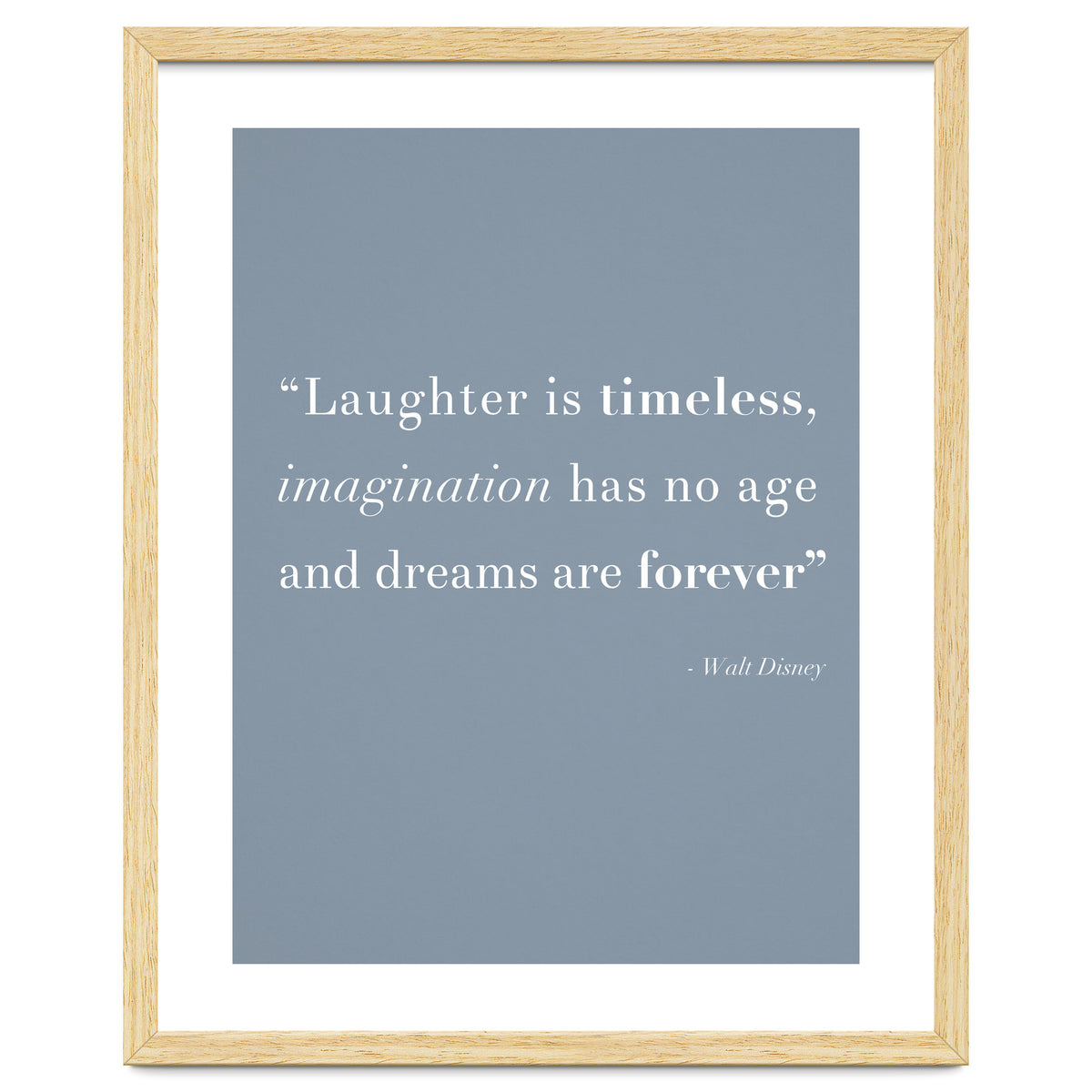 Laughter, Imagination, Dreams, Quote Disney Blue