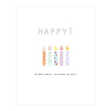 HAPPY!  THE MORE CANDLES, THE BIGGER THE WISH! (Print Only) thumbnail