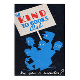 The Be Kind To Books Club Advertisement (Print Only) thumbnail