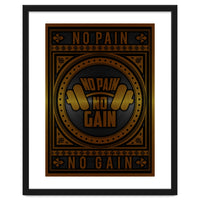 No Pain No Gain