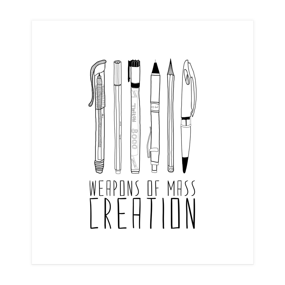 Weapons Of Mass Creation  (Print Only)